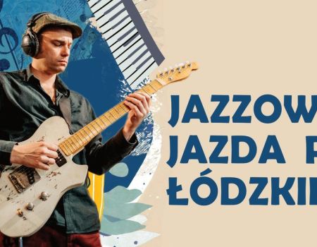 Jazz wjeżdża do Piotrkowa