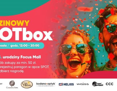 Urodzinowy SPOTbox w Focus Mall w Piotrkowie