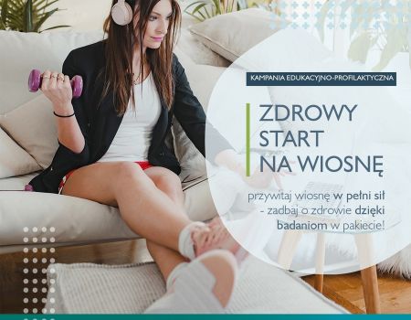 Poczuj wiosnę na zewnątrz i od środka - wybierz pakiet wiosennych badań