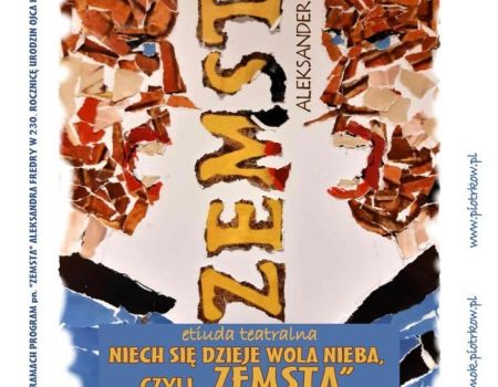 Premiera etiudy teatralnej NIECH SIĘ DZIEJE WOLA NIEBA, CZYLI 