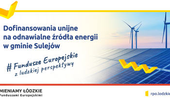 Dofinansowania unijne na odnawialne źródła energii w gminie Sulejów