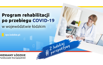 Program rehabilitacji po przebyciu COVID-19 szansą na powrót do zdrowia