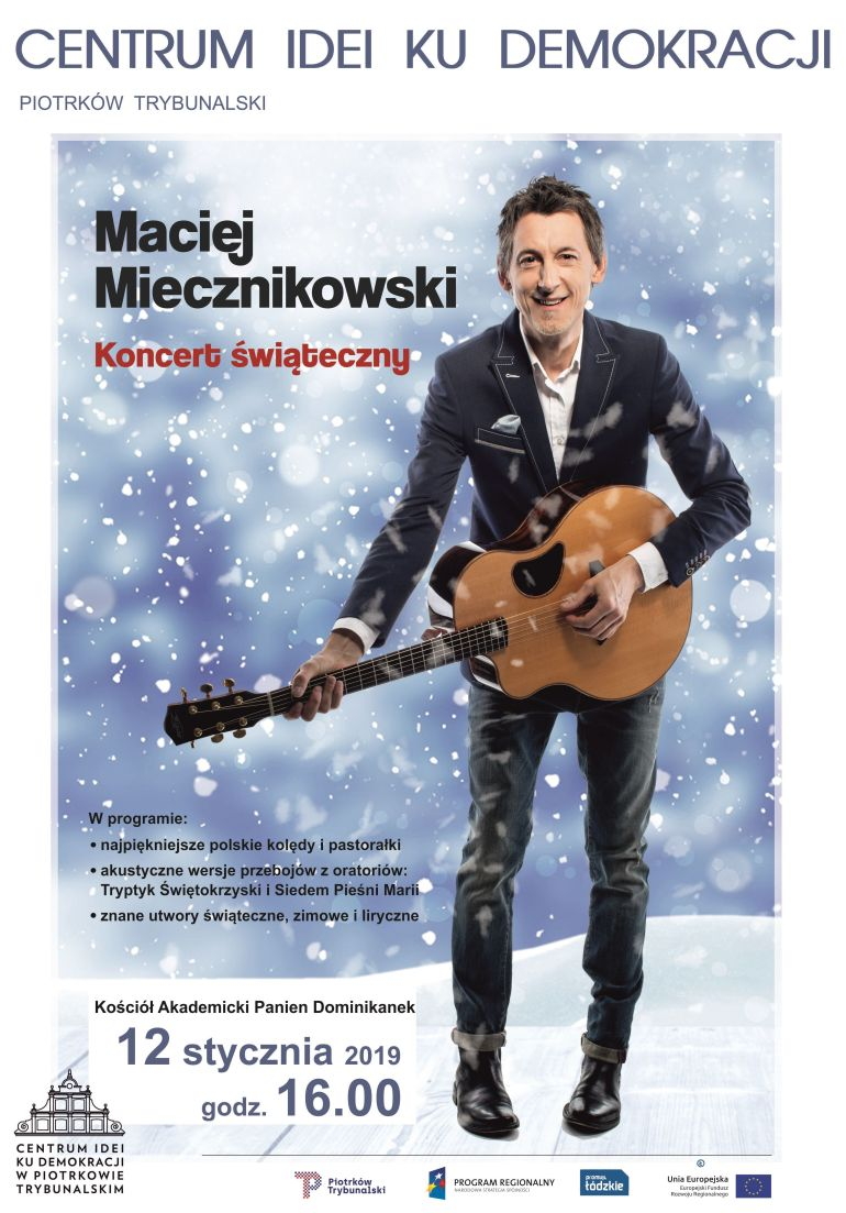 Miecznikowski z koncertem witecznym w Piotrkowie 
