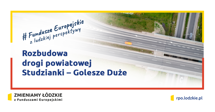Rozbudowa drogi powiatowej Studzianki – Golesze Duże
