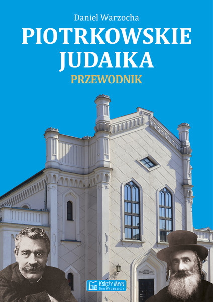 Premiera ksiki „Piotrkowskie judaika. Przewodnik”